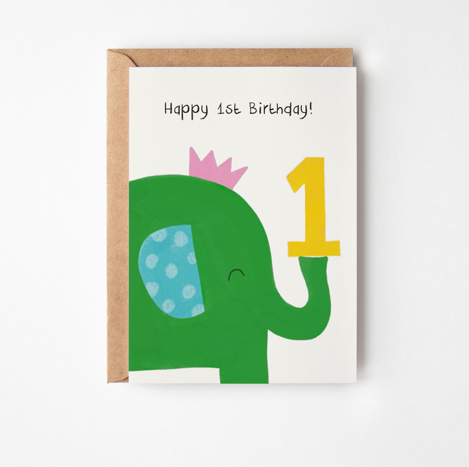 1st Birthday card with a green elephant, pink crown, and yellow number 1 on a white background.