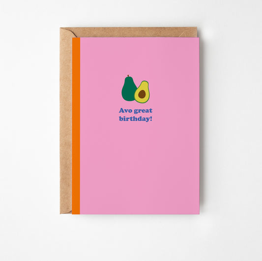 Pink greeting card with avocado illustration and text 'Avo great birthday!' 