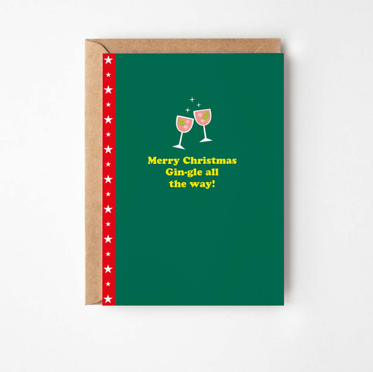 Gin-gle all the way Greetings Card