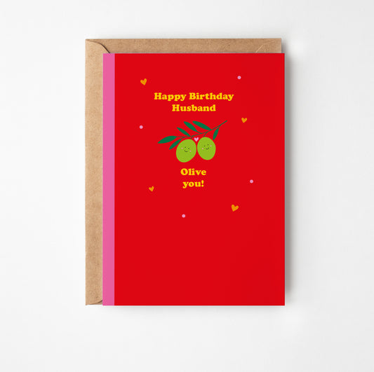 Happy Birthday Husband Olive Greetings Card