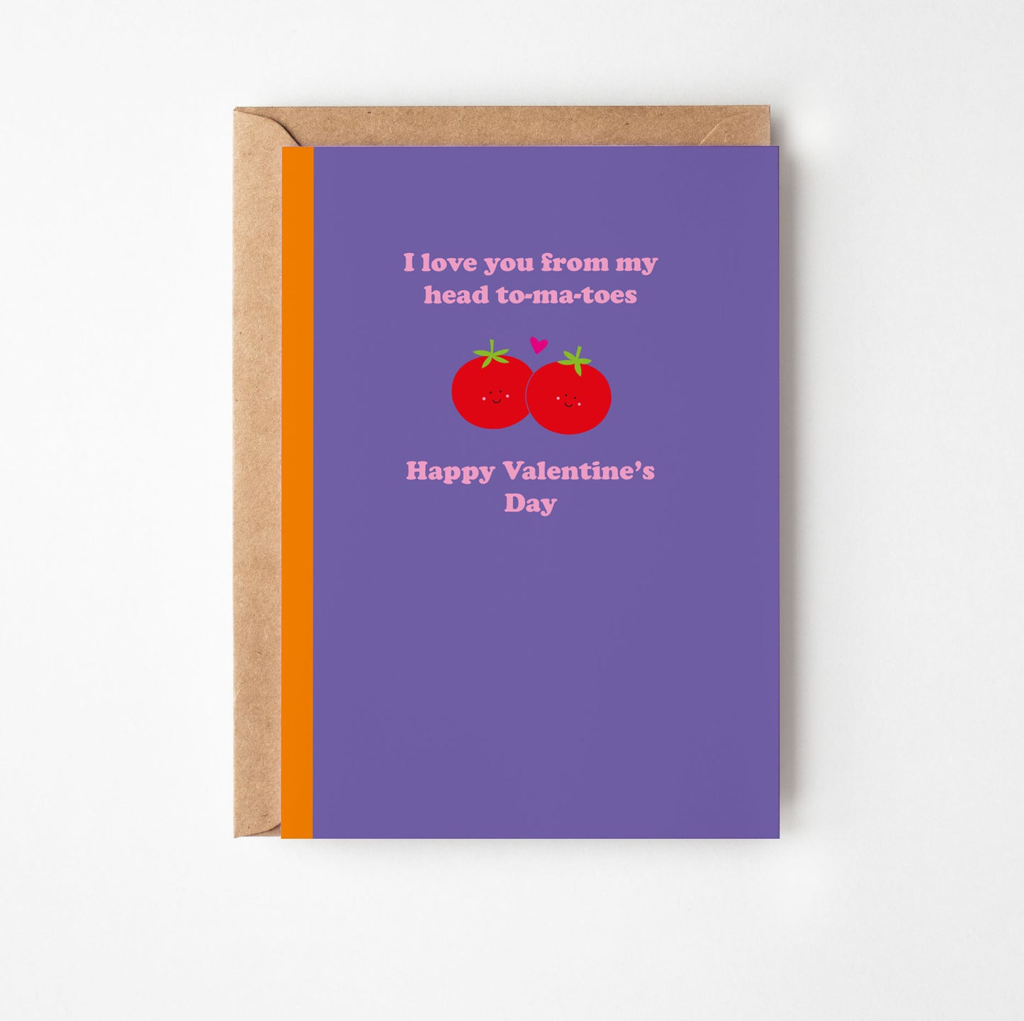 To-ma-toes Valentine's Day  Card