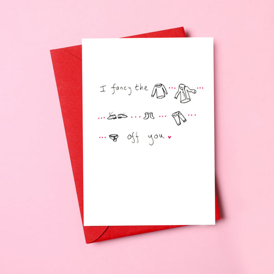 I Fancy the pants off you Valentine's Day Card